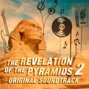 Piramitlerin Vahiy 2 | Orjinal Film Müziği